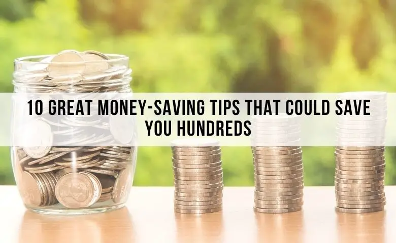best money saving tips to save you thousands