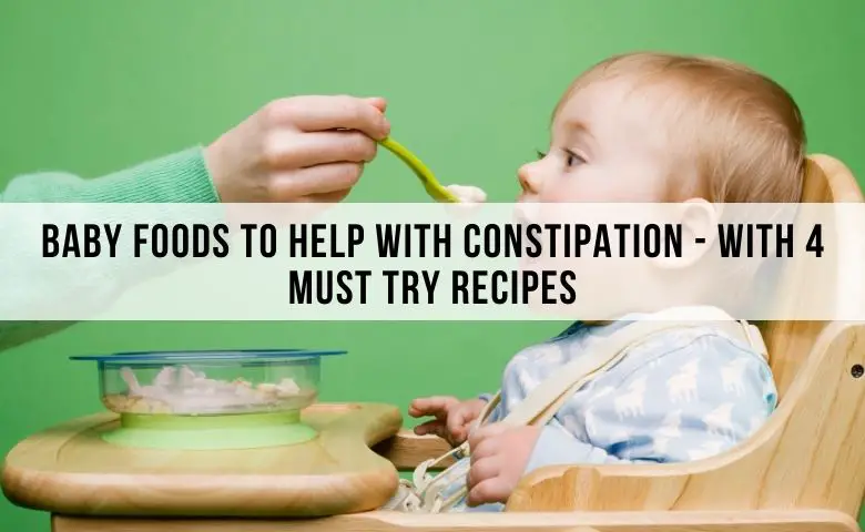 best baby foods to relieve consipation in babies